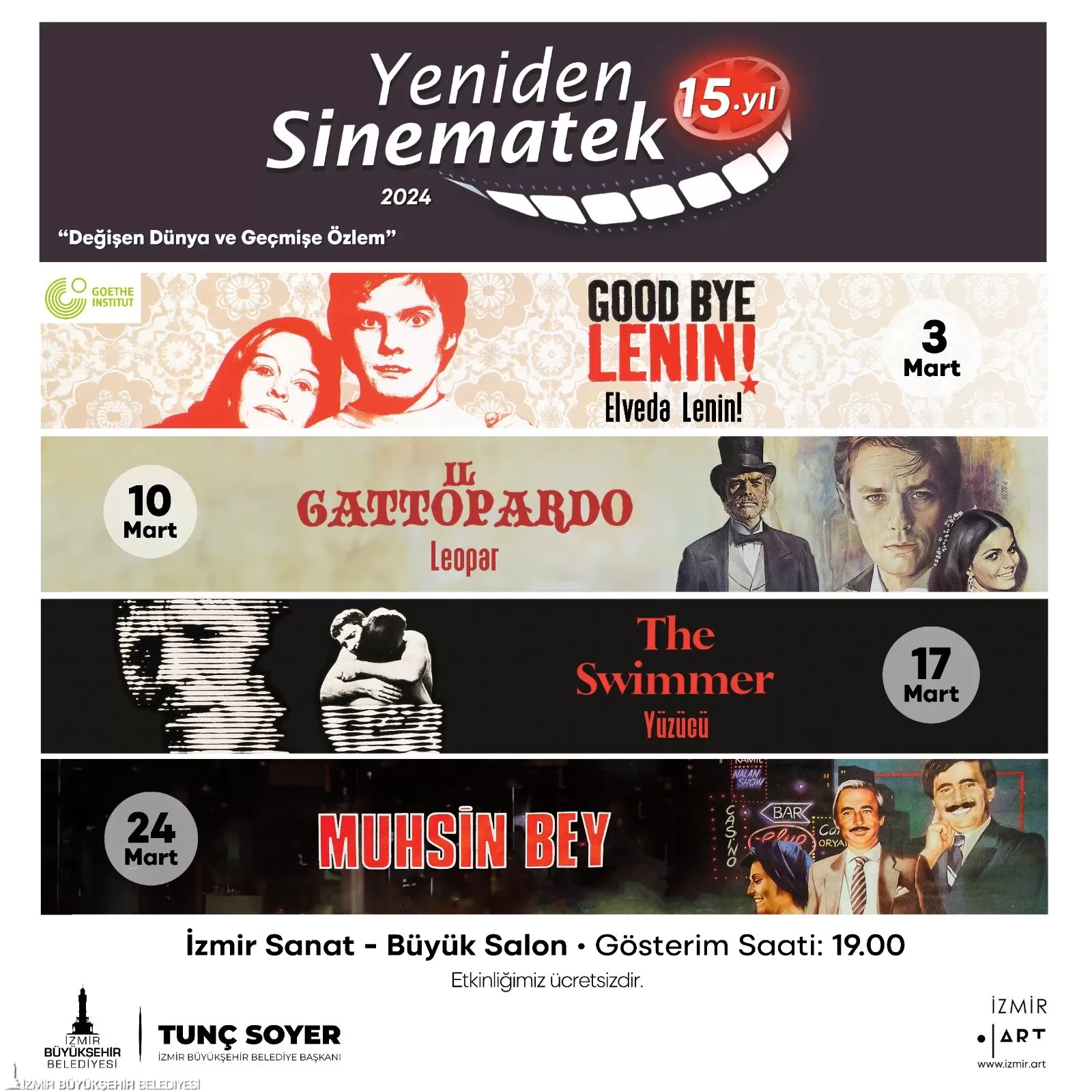 İzmir Büyükşehir Belediyesi'nin "Yeniden Sinematek" programı kapsamında Mart ayında "Değişen Dünya ve Geçmişe Özlem" temasıyla dört film ücretsiz olarak gösterime girecek.