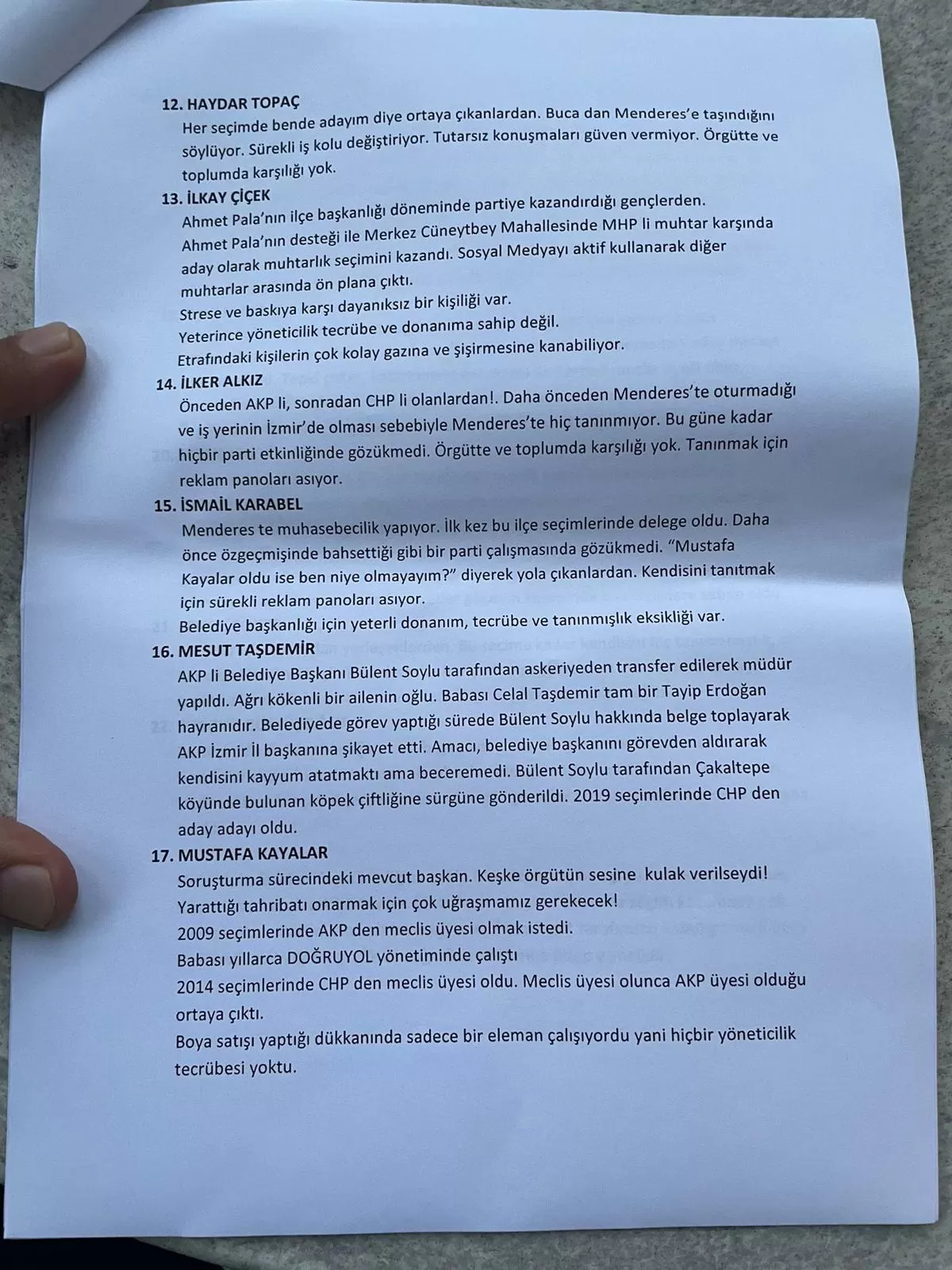 CHP Menderes İlçe Başkanlığı'nda sular durulmuyor. Eski ilçe başkanı Ahmet Pala’nın aday adayları hakkında çirkin ifadeler içeren değerlendirme raporunun ifşa edilmesi, Menderes’te büyük tepki topladı