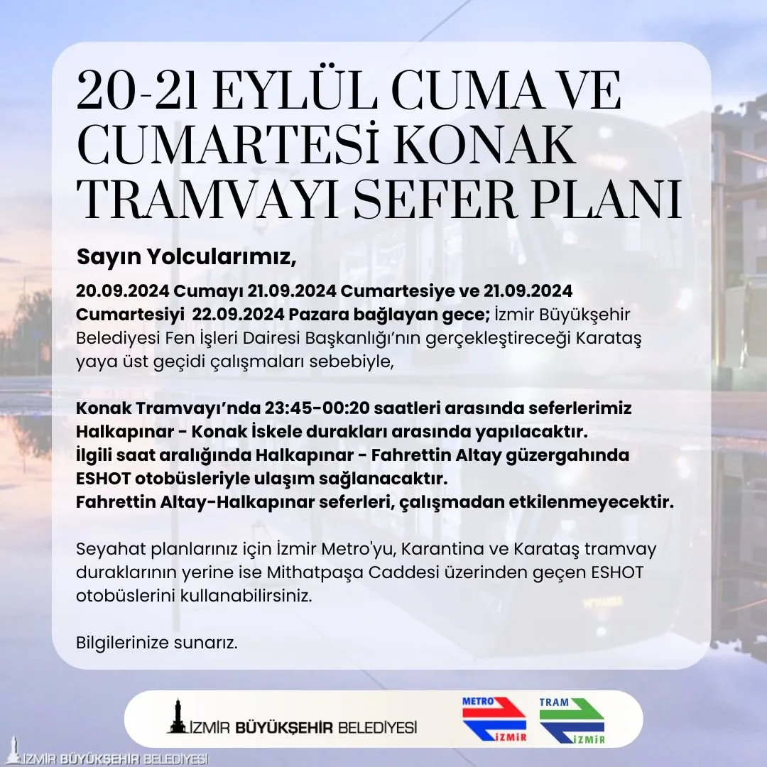  İzmir Büyükşehir Belediyesi'nden yapılan açıklamada, 20-22 Eylül tarihlerinde şehir genelinde ulaşımda önemli değişiklikler olacağı duyuruldu.